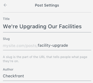 Post Settings panel showing blog post title We’re Upgrading Our Facilities with slug facility-upgrade and author Checkfront.