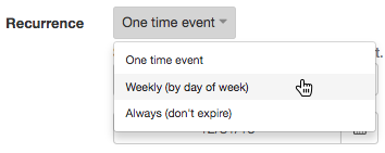 Recurrence dropdown menu expanded with options for one time event, weekly by day of week, and always.