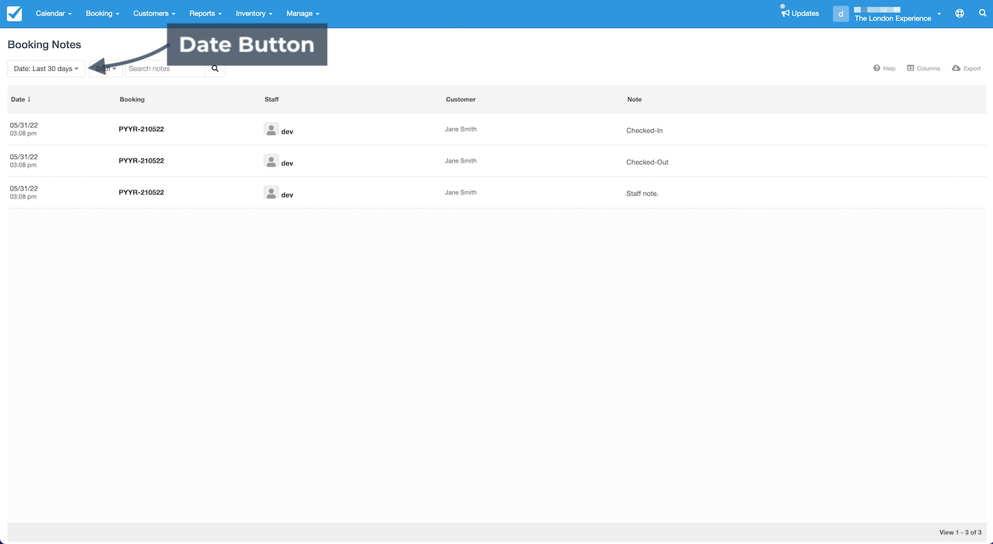 Booking notes screen highlighting the Date Button used to filter notes by timeframe.