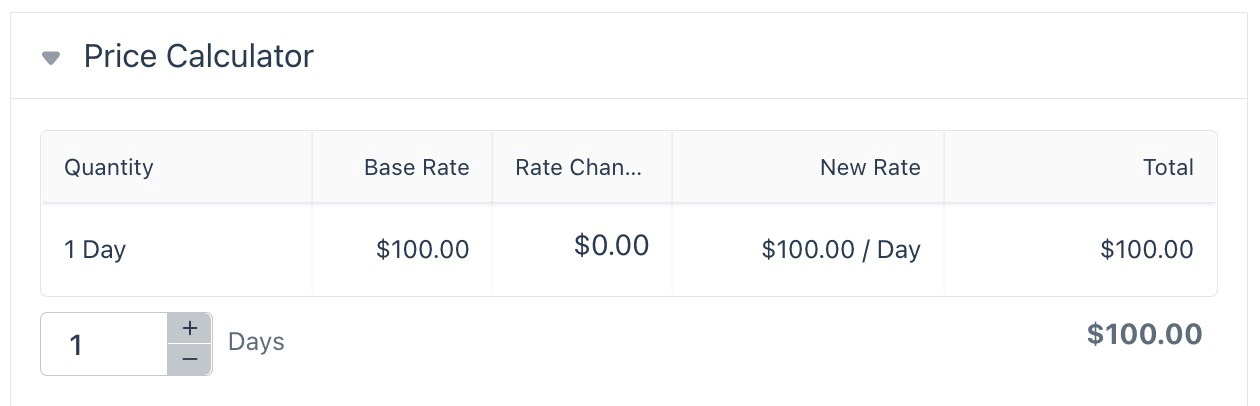 Price calculator showing 1 day rate of 100 dollars with no change applied.