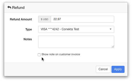 Refund form showing refund amount, payment type dropdown, notes field, and checkbox to show note on customer invoice.