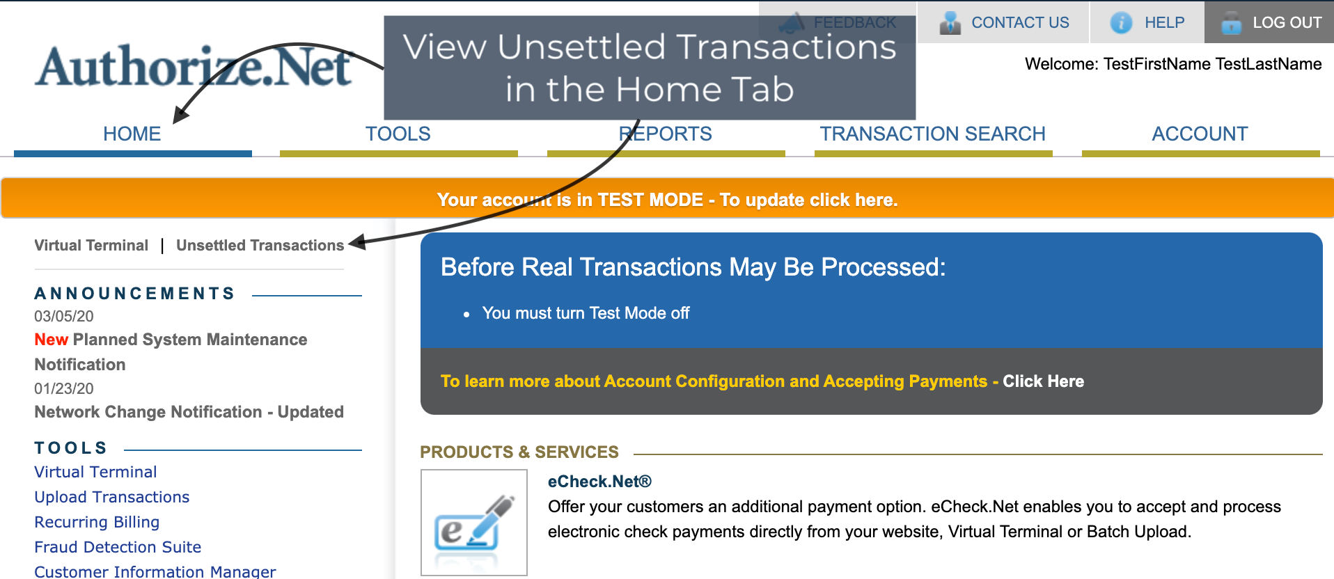 Authorize.Net home page in test mode with arrow pointing to unsettled transactions link in the home tab.