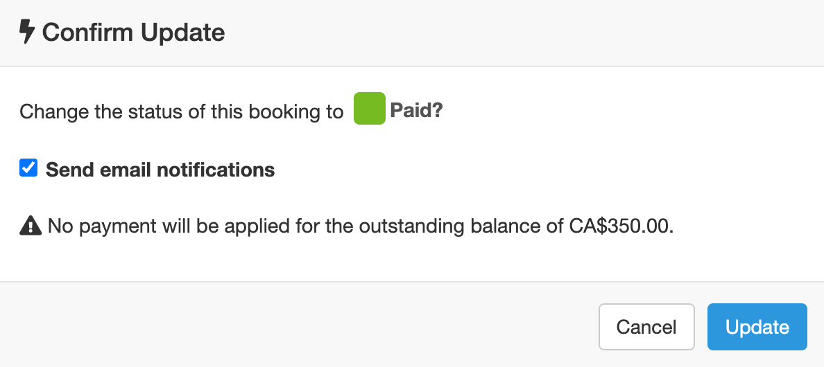 The Confirm Update dialog warns that no payment will be applied while marking a booking as paid.
