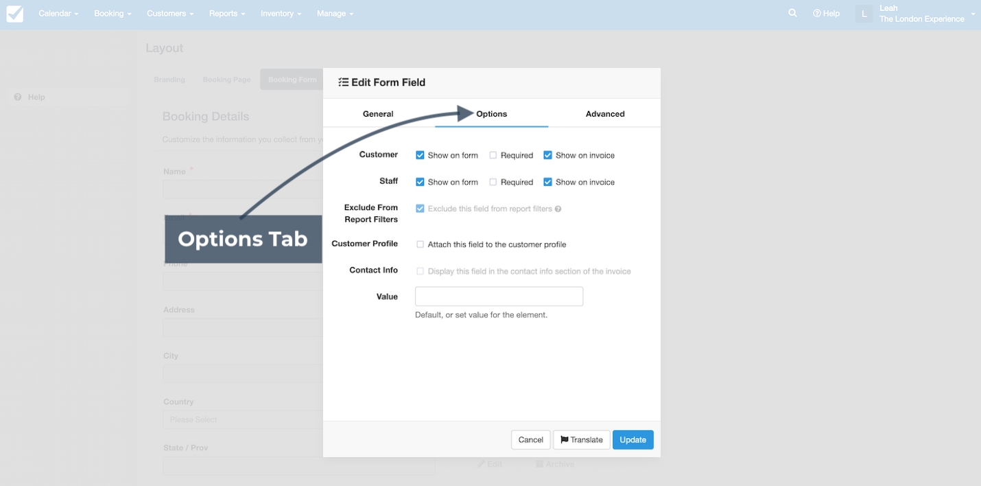 Create form field window on the Options tab showing settings for customer, staff, exclude from report filters, customer profile, contact info, and value.