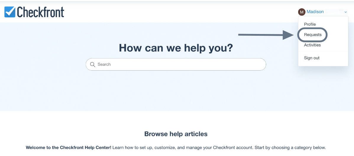 Checkfront Help Center homepage showing the user profile menu in the top right, with the “Requests” option highlighted to indicate where users can view their support requests.
