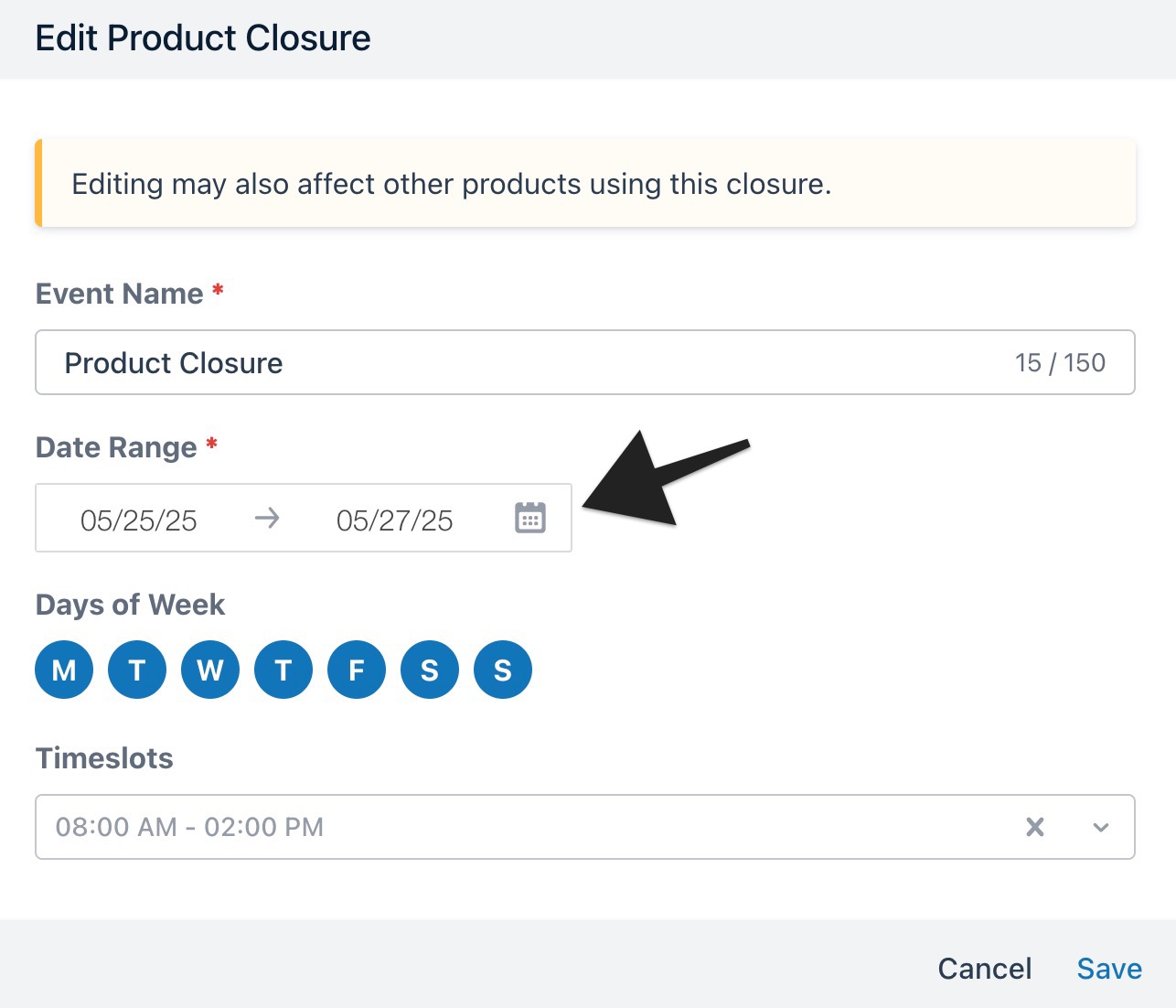 Edit product closure window with arrow pointing to editing the date range.