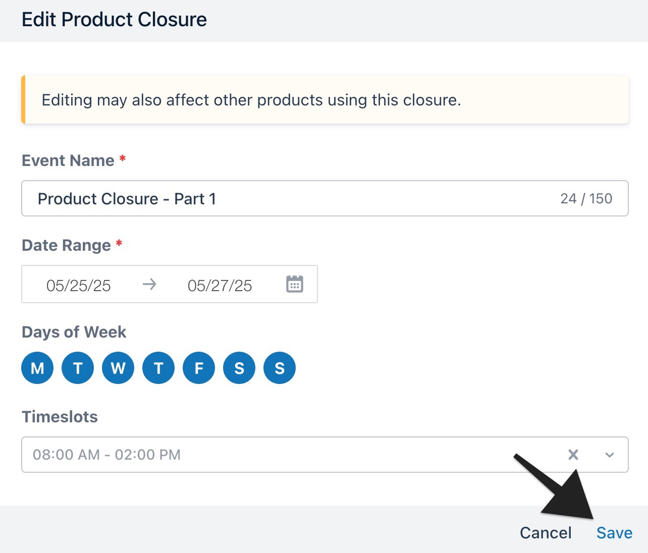 Edit product closure window with arrow pointing to the ‘Save' button.