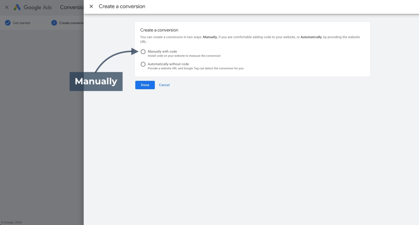Google Ads create a conversion modal showing Manually with code option selected for setting up conversion tracking.